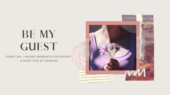 Be My Guest | Purple Day, Epilepsy&nbsp;Awareness