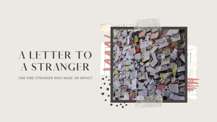 A Letter to a&nbsp;Stranger