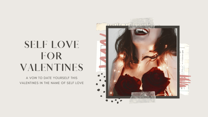 Self Love for&nbsp;Valentines
